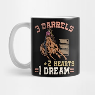 3 Barrels 2 Hearts 1 Dream I Horseback Riding Mug